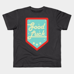 GOOD LUCK Kids T-Shirt